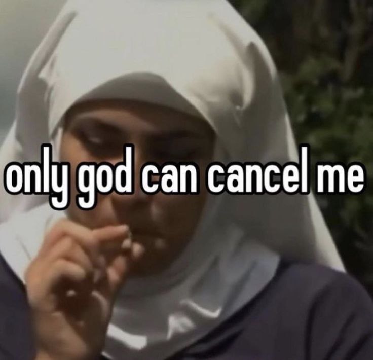 only god can cancel me