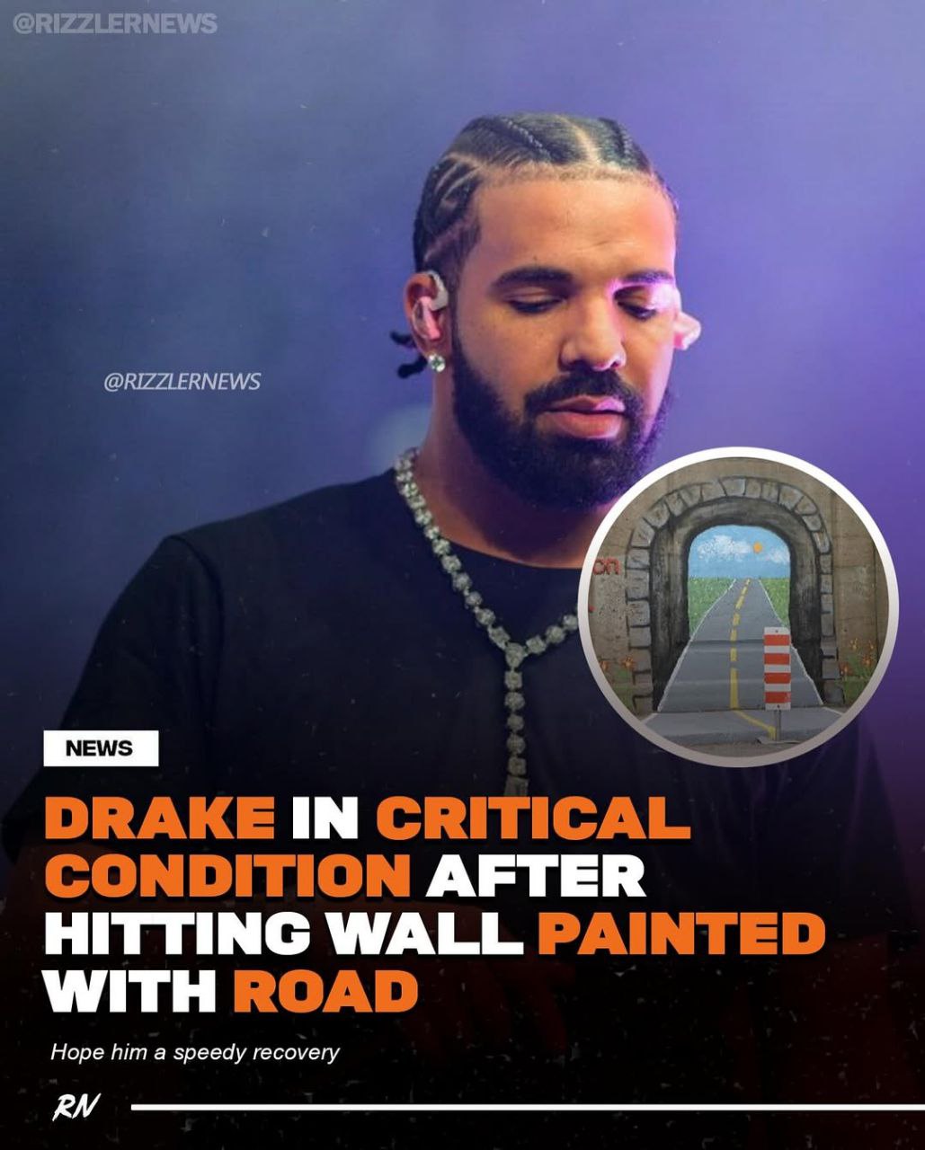 DRAKE IN CRITICAL CONDITION AFTER HITTING WALL PAINTED WITH ROAD Hope him a speedy recovery