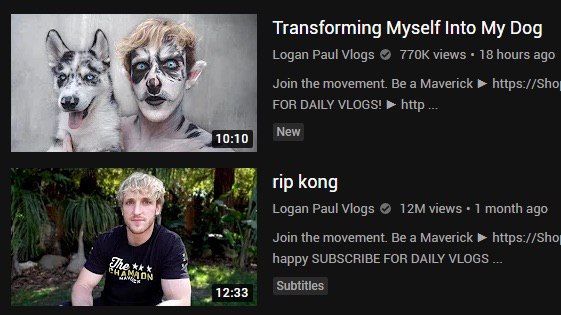 Transforming Myself Into My Dog Logan Paul Viogs views 18 hours ago Join the movement. Be a Maverick https://Sho FOR DAILY VLOGS! http New 10:10 Копд Logan Paul Viogs views 1 month ago Join the moveme