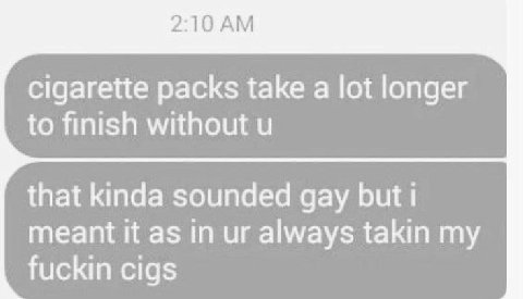 2:10 cigarette packs take а lot longer to finish without that kinda sounded gay but meant it as in always takin my fuckin cigs