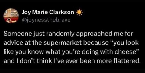 Joy Marie Clarkson Someone just randomly approached me for advice at the supermarket because “you look like you know what you doing with and dont think Гуе ever been more flattered.