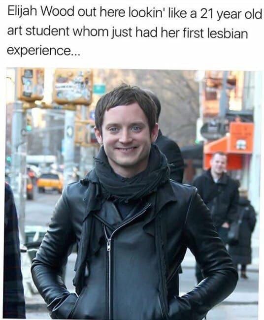 Elijah Wood out here lookin' like а 21 year old art student whom just had her first lesbian experience... 3