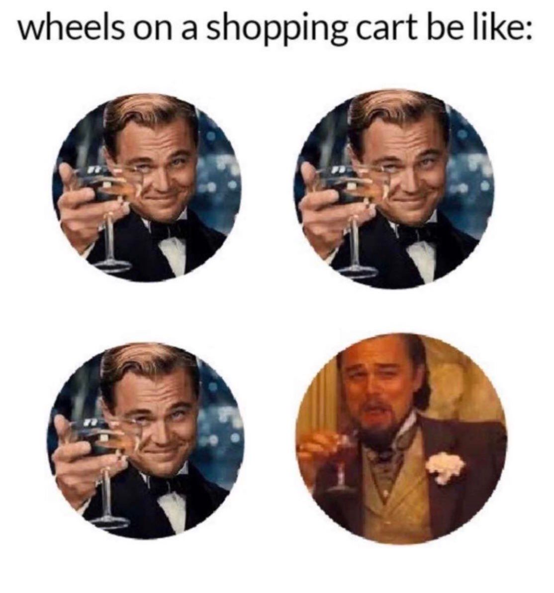 wheels а shopping cart be like: