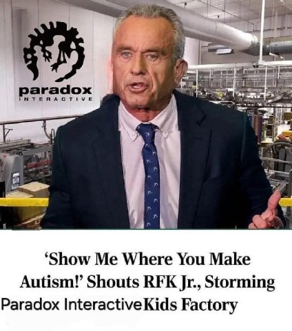 paradox INTERACTIVE a ‘Show Me Where You Make Autism!’ Shouts RFK Storming Paradox Interactive Kids Factory