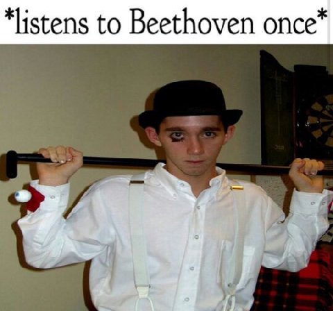 *listens to Beethoven опсе* у