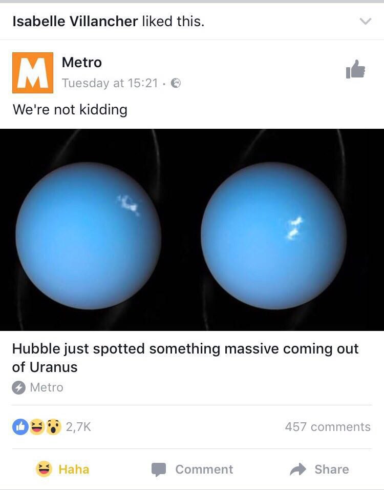 Isabelle Villancher liked this. Metro We're not kidding Hubble just spotted something massive coming out of Uranus 2 57 comm