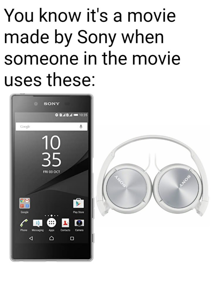 You know it's a movie made Sony when someone in the movie uses these: ON 10 Google О