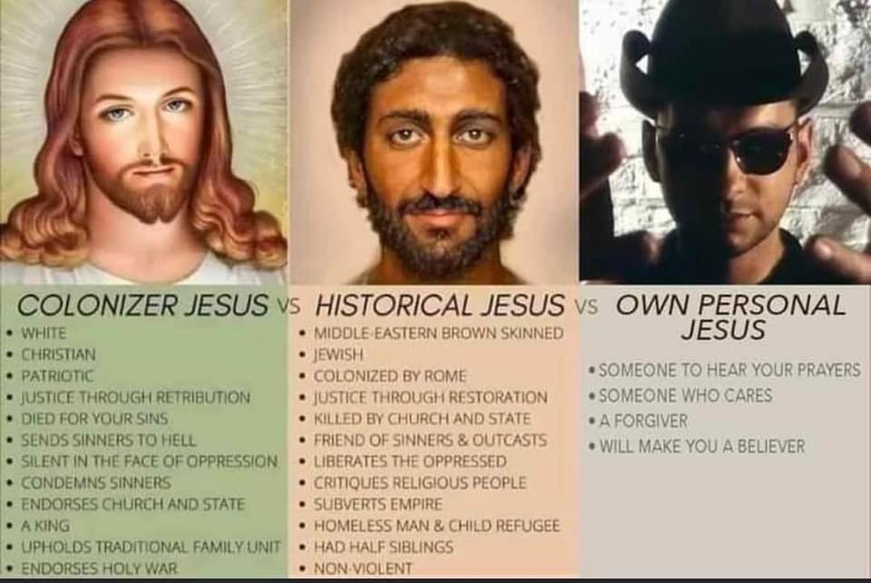 $71 4 к 4 У COLONIZER JESUS HISTORICAL JESUS OWN PERSONAL WHITE MIDDLE-EASTERN BROWN JESUS CHRISTIAN PATRIOTIC COLONIZED КОМ! SOMEONE TO HEAR PRAYERS JUSTICE THROUGH RETRIBUTION JUSTICE THROUGH RESTOR