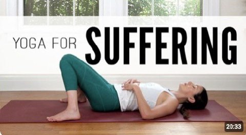 YOGA FOR SUFFERING A 20:33