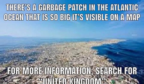 A GARBAGE PATCH IN THE ATLANTIC OCEAN THAT IS SO BIG IT’S VISIBLE ON A MAP FOR МОВЕ SERCH FOR