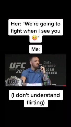 Her: "We're going to fight when see you SAT 20 don't understand flirting)