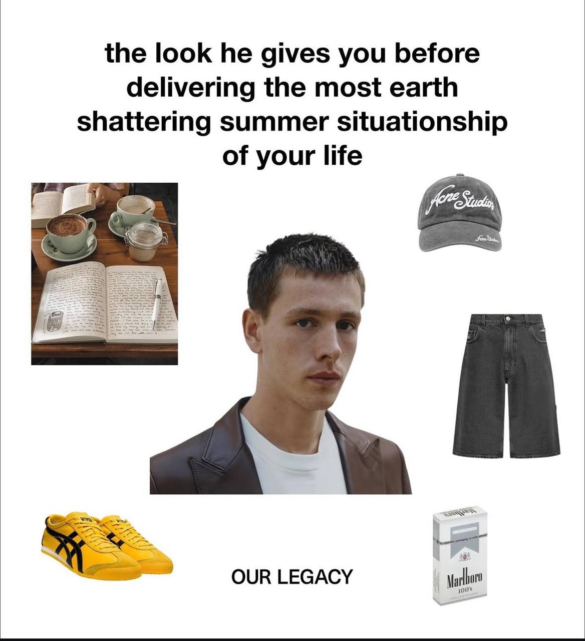 the look he gives you before delivering the most earth shattering summer situationship of your life OUR LEGACY