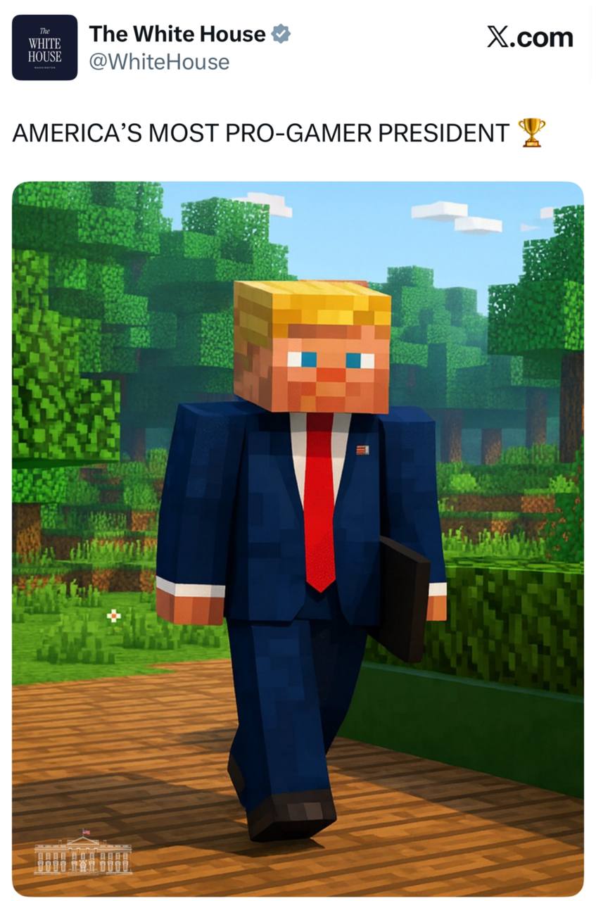 The White House WHITE HOUSE X.com @WhiteHouse AMERICA’S MOST PRO-GAMER PRESIDENT 18110000.