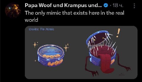 Papa Woof und Krampus und... 18 The only mimic that exists here in the real world