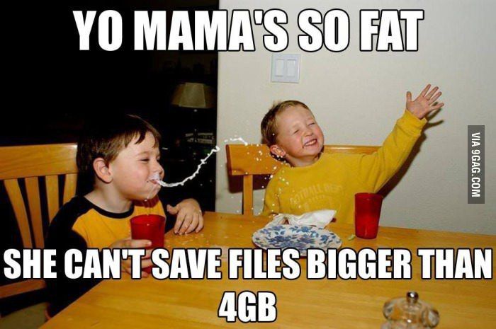 2 SHE CAN'T SAVE FILES BIGGER THAN
