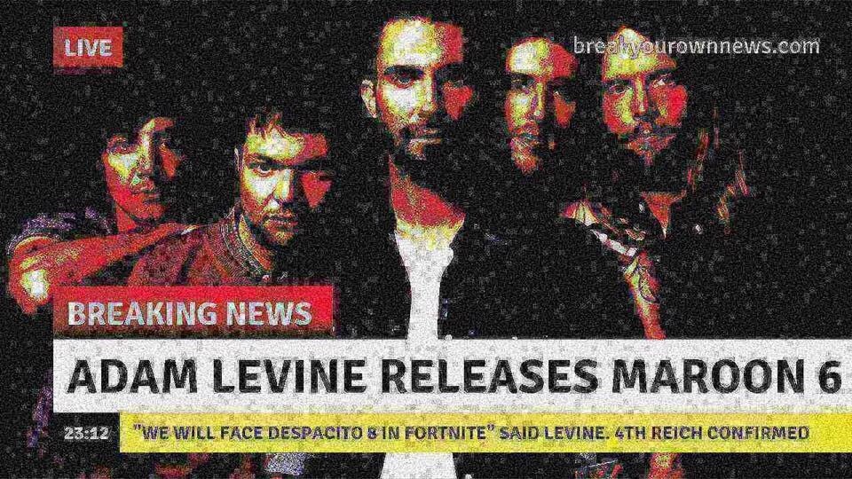 LIVE ADAM LEVINE RELEASES MAROON 6