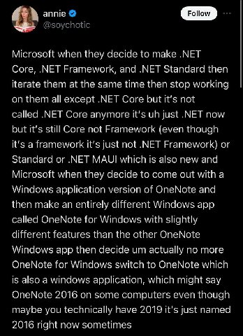 annie @soychotic Microsoft when they decide to make .МЕТ Core, .NET Framework, and .NET Standard then iterate them at the same time then stop working on them all except .NET Core but it’s not called .