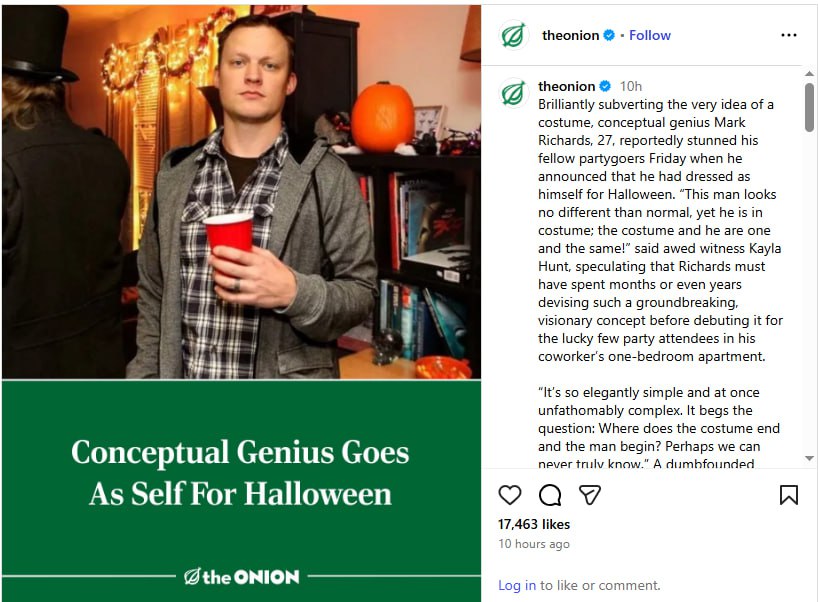 theonion Follow 4 theonion Brilliantly subverting the very idea of a costume, conceptual genius Mark 4 Richards, 27, reportedly stunned his fellow partygoers Friday when he 1 announced that he had dre