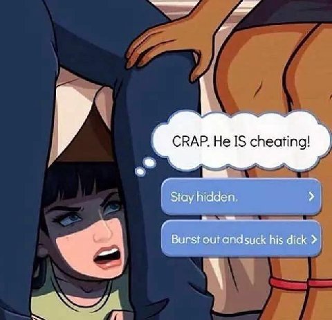 CRAP. Не IS cheating! а Burst out andsuck his dick