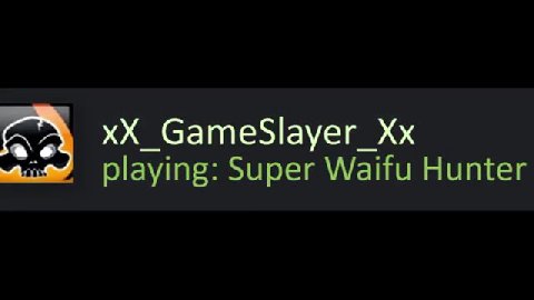 ‘itd Last online 12 years ago i playing: Super Waifu Hunter