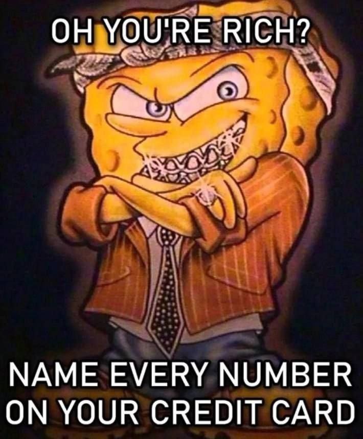 RICH? A МАМЕ EVERY NUMBER ON YOUR CREDIT CARD
