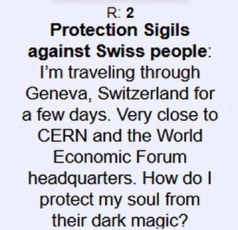 В: 2 Protection Sigils against Swiss people: traveling through Geneva, Switzerland for a few days. Very close to CERN and the World Economic Forum headquarters. How protect my soul from their dark mag