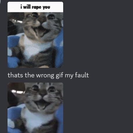 thats the wrong gif my fault