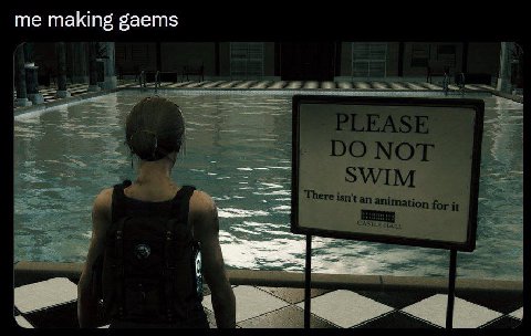 me making gaems
