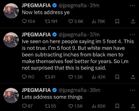 JPEGMAFIA Now lets address JPEGMAFIA lve seen on here people saying 5 foot 4. This is not true. 5 foot 9. But white men have been subtracting inches from black men to make themselves feel better for y