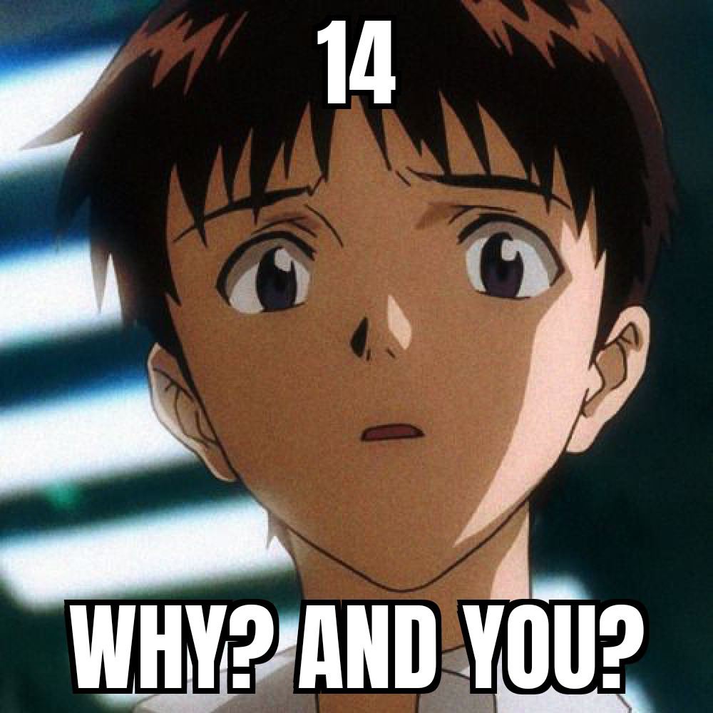 14 YOU?