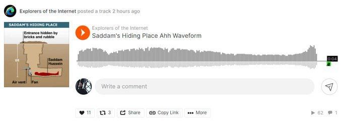 Explorers of the Internet posted a track 2 hours ago SADDAM'S HIDING PLACE of the Internet Entrance hidden bricks and rubble Saddam's Hiding Place Ahh Waveform Write a comment (3 Share Copy Link eee M