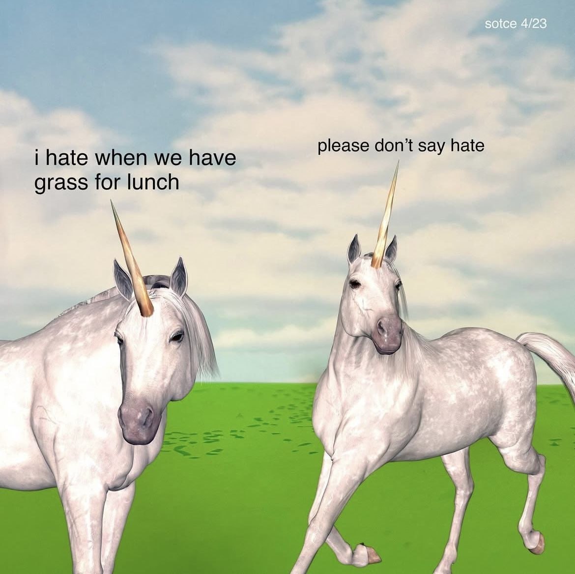 if i hate when we have please don’t say hate grass lunch