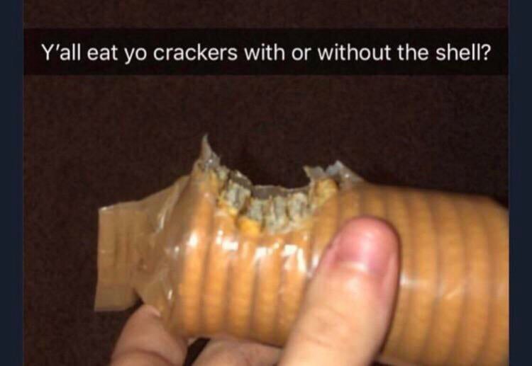 eat crackers with or without the shell?