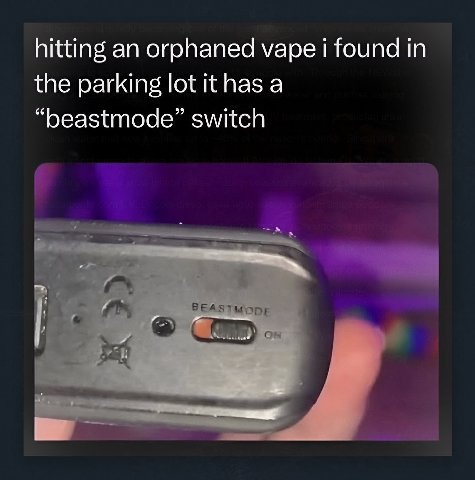 hitting an orphaned vape i found in the parking lot К Паз a “beastmode” switch a