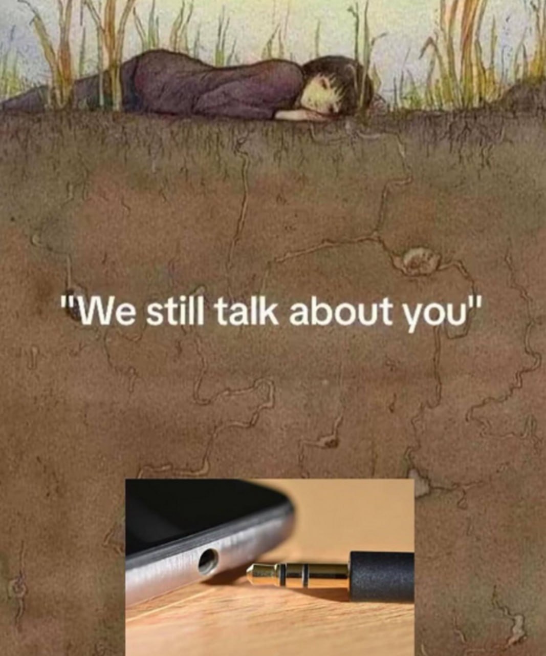 "We still talk about you