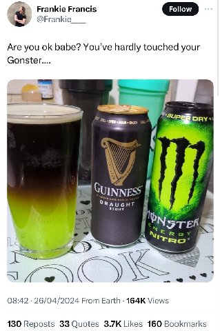 Frankie Francis Follow @Frankie__ Are you babe? You’ve hardly touched your Gonster.... DRAUGHT $тоит ERs TRO 08:42 26/04/2024 From Earth Views 130 Reposts 33 Quotes Likes 160 Bookmarks