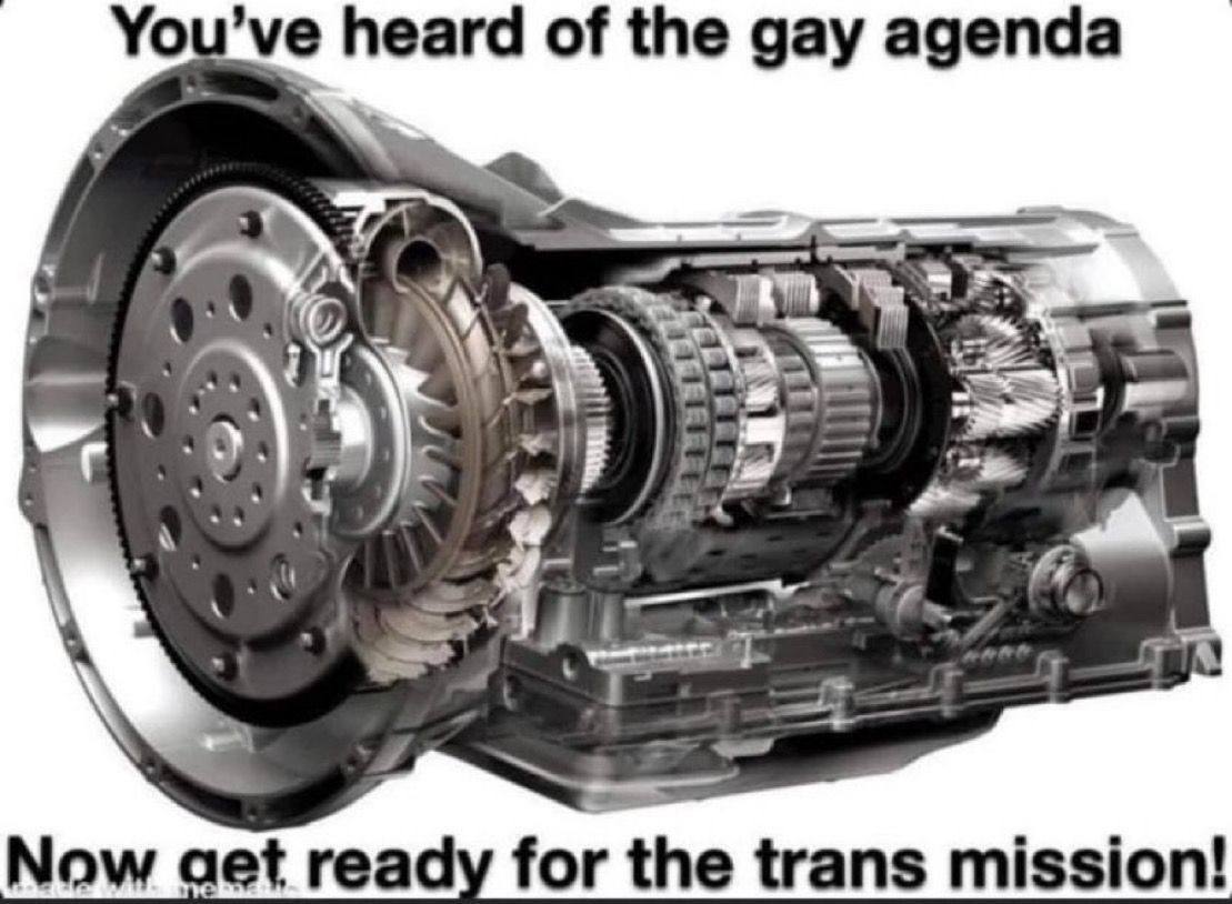 You've heard of the gay agenda 4 Now aet ready for the trans mission!