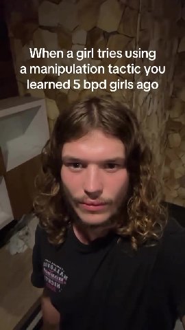 When а girl tries using a manipulation tactic you learned 5 bpd girls у