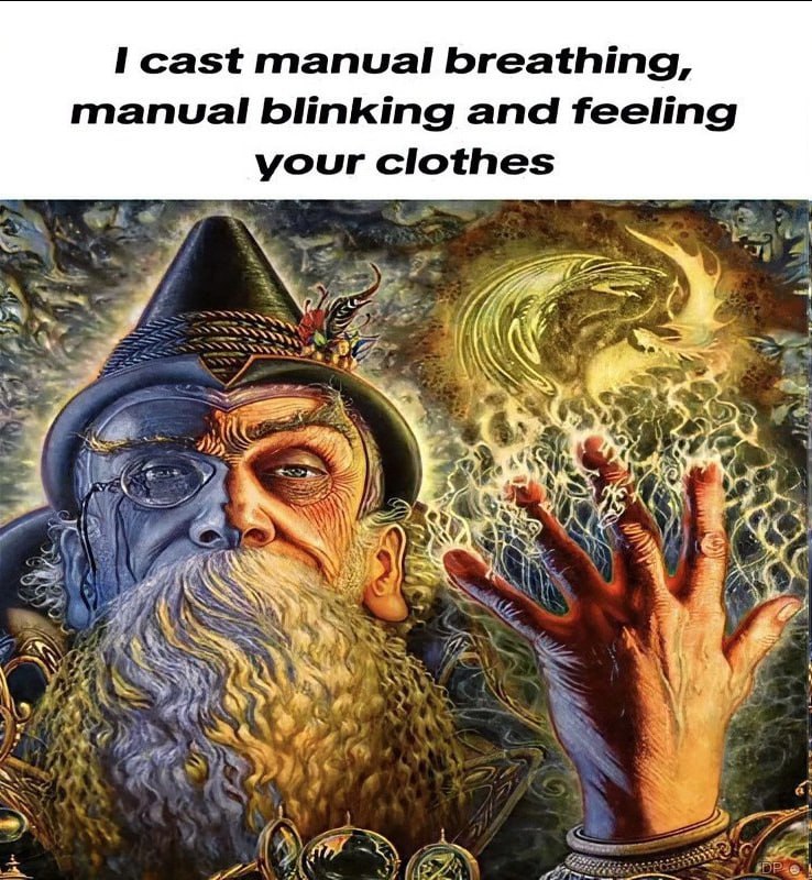 I cast manual breathing, manual blinking and feeling your clothes SAAN 9 4 4