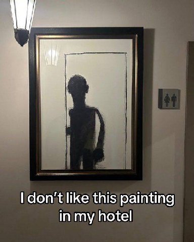 don’t like this painting in my hotel
