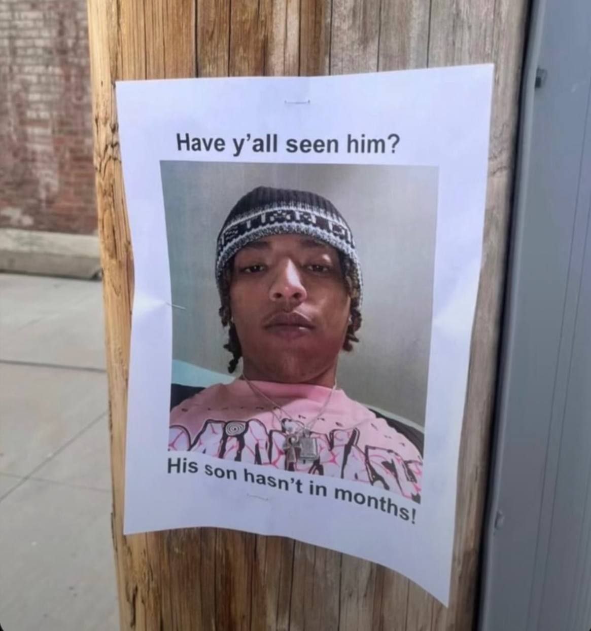 i) Have y’all seen him?