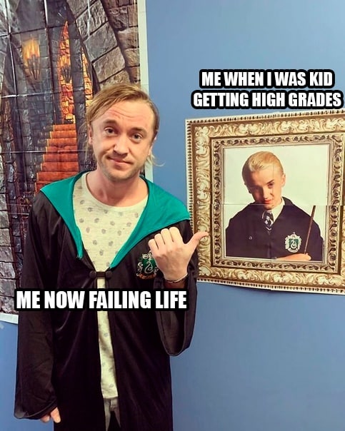 saul У inf 3 ME WHEN I WAS KID GETTING HIGH GRADES 427. a 3 4 В A у ME NOW FAILING LIFE