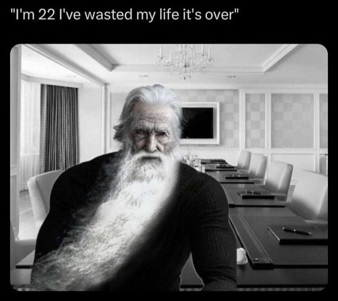 22 I've wasted my life it's over"