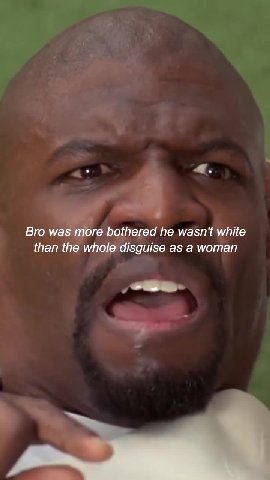 Bro ге bothered he wasn't white | than the whole disguise as а woman Negro, please! Someone get this figaboo awely tiem nie. feline whole disgu S a woman