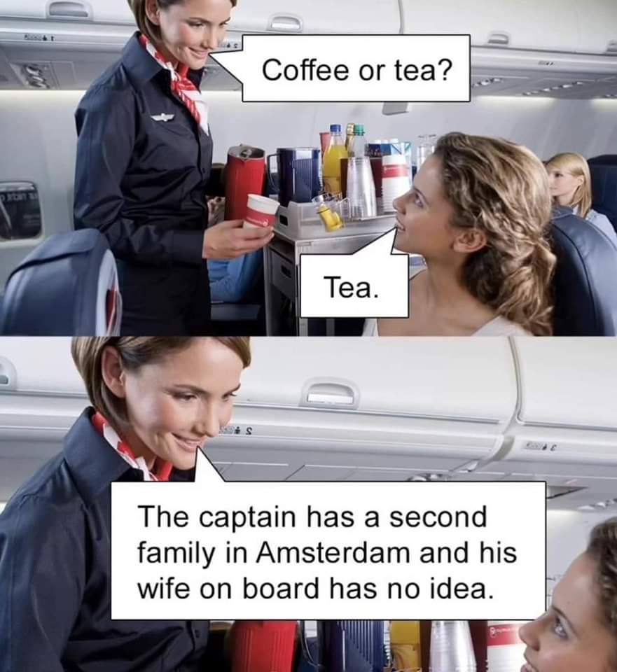 as С offee or tea? A 4 у 1 у A The captain has a second family in Amsterdam and his wife on board has no