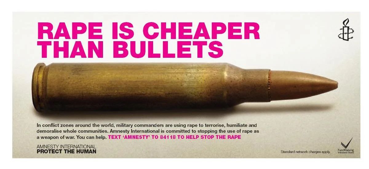 ВАРЕ 15 СНЕАРЕВ THAN BULLETS In conflict zones around the world, military commanders are using rape to terrorise, humiliate and demoralise whole communities. Amnesty International is committed to stop
