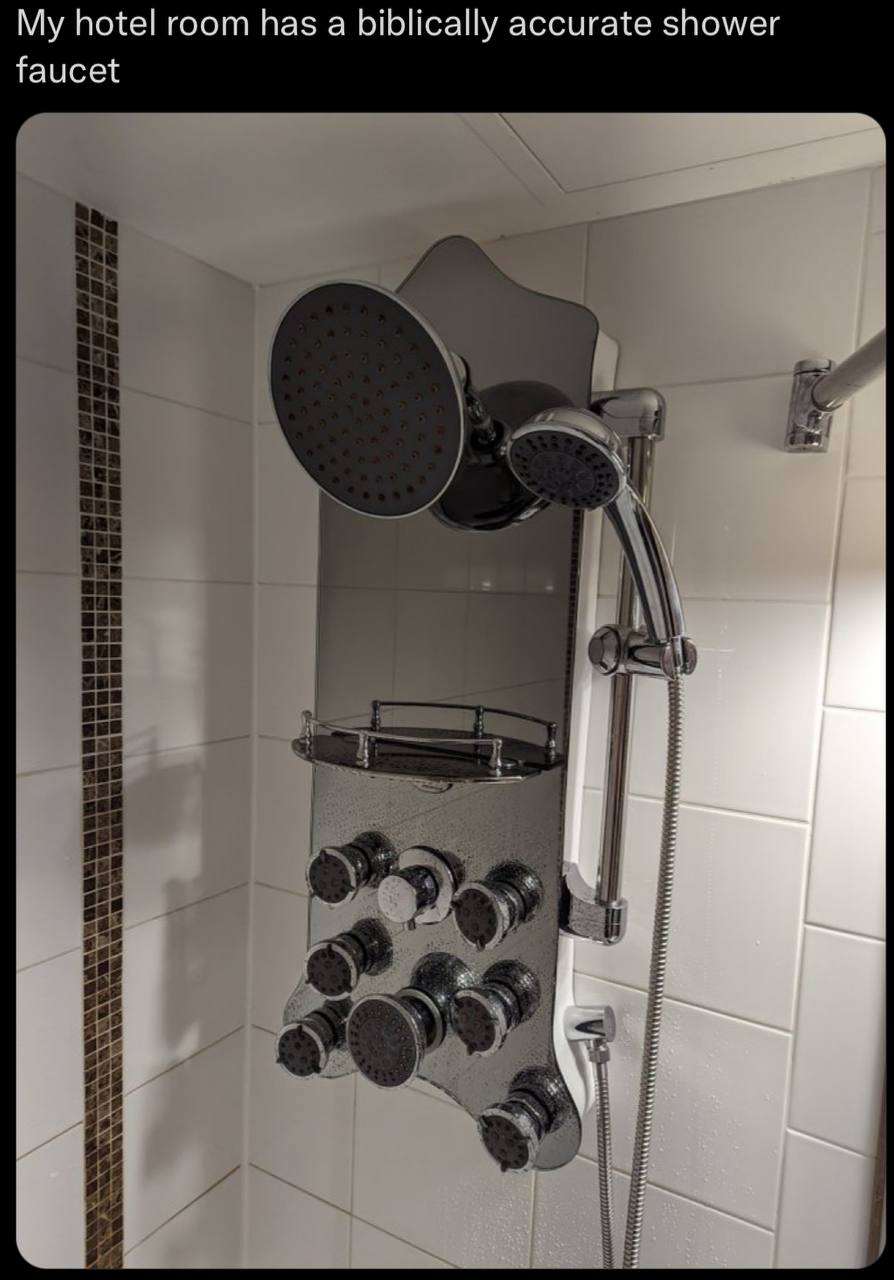 My hotel room has а biblically accurate shower faucet