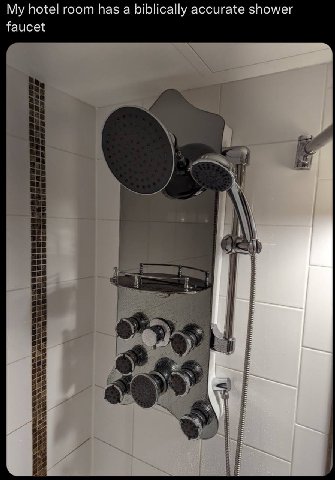 My hotel room has а biblically accurate shower faucet