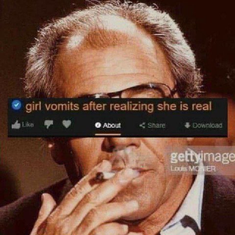 girl vomits realizing she is real About