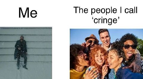The people call ‘cringe’ 2